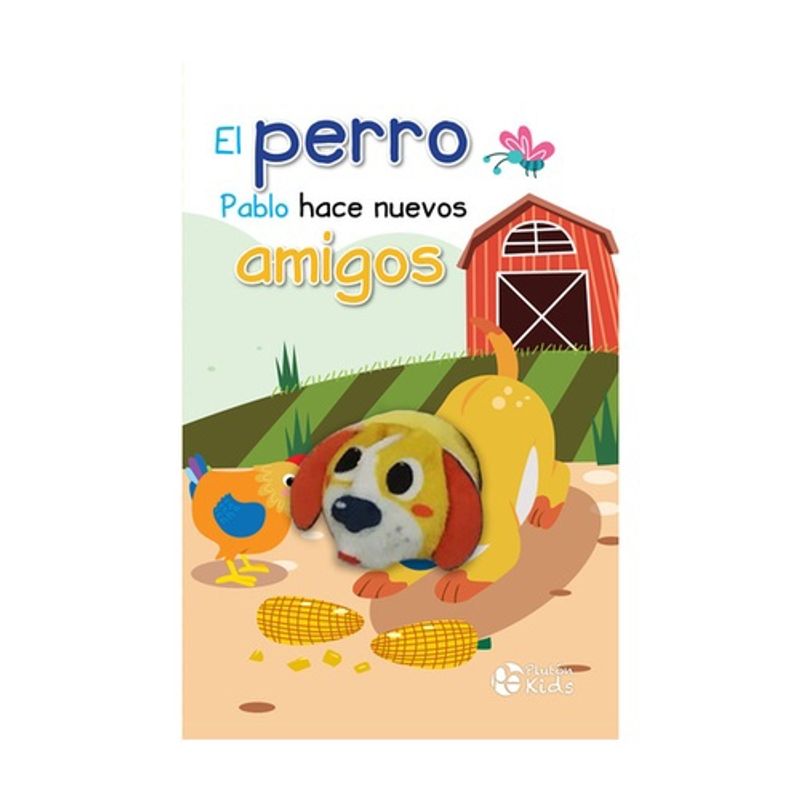 PLUTON - El Perro Pablo Hace Nuevos Amigos (Libro Con Titeres)