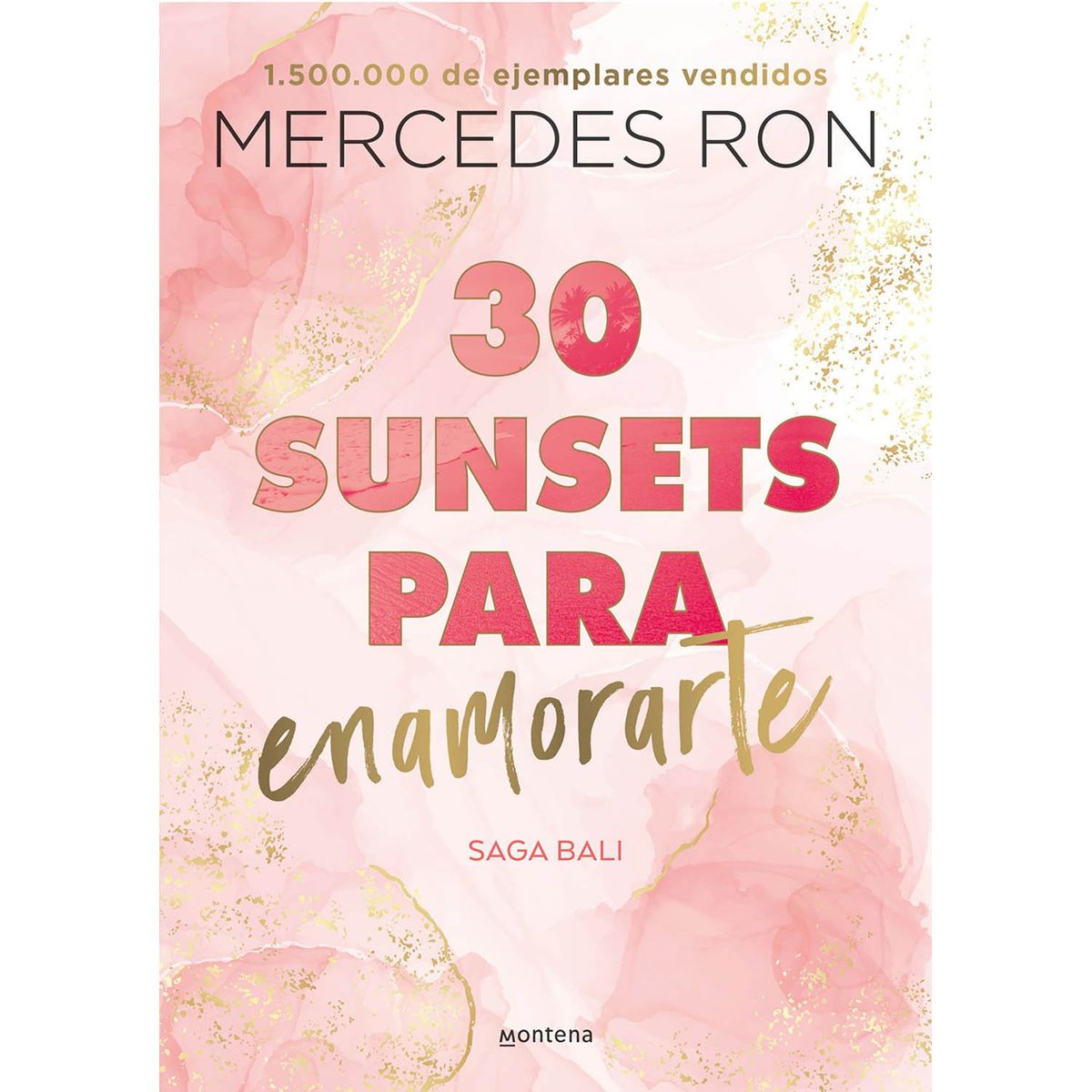PENGUIN RANDOM HOUSE - LIBRO 30 SUNSETS PARA ENAMORARTE (BALI 1)