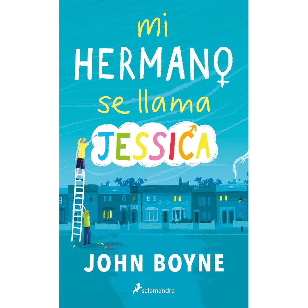 PENGUIN RANDOM HOUSE - LIBRO MI HERMANO SE LLAMA JESSICA