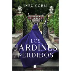 PENGUIN RANDOM HOUSE - LIBRO LOS JARDINES PERDIDOS