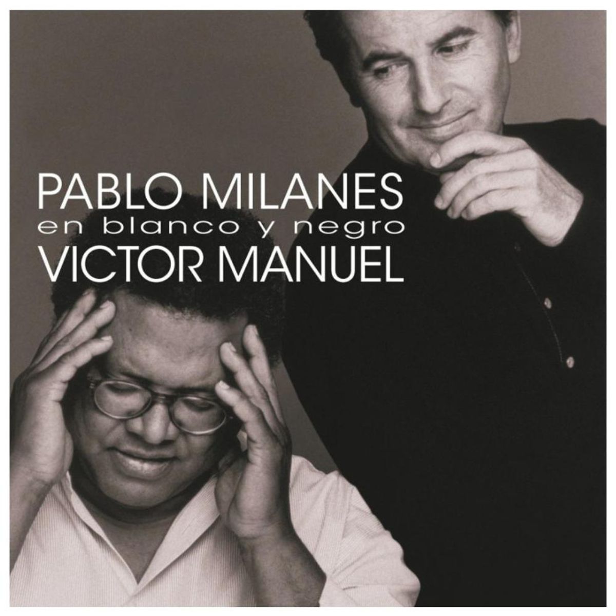 HITWAY MUSIC - PABLO MILANES/VICTOR MANUEL - EN BLANCO Y NEGRO (2LP) - VINILO HITWAY MUSIC
