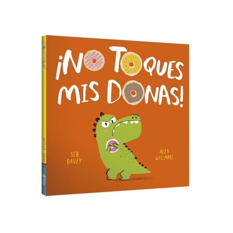 TOP10BOOKS - LIBRO ESTRELLA FUGAZ - NO TOQUES MIS DONAS / SEB DAVEY / LATINBOOKS