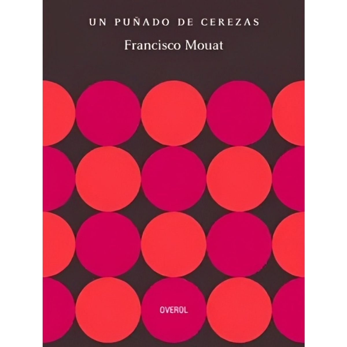 TOP10BOOKS - LIBRO Un Puñado De Cerezas - Un Puñado De Cerezas