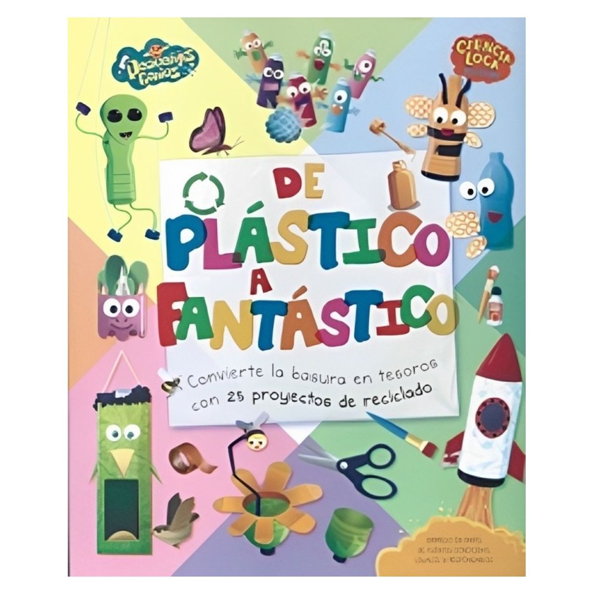 TOP10BOOKS - LIBRO Pequeños Genios, Ciencia Loca Y Divertida-Del Plastico A Fantastico