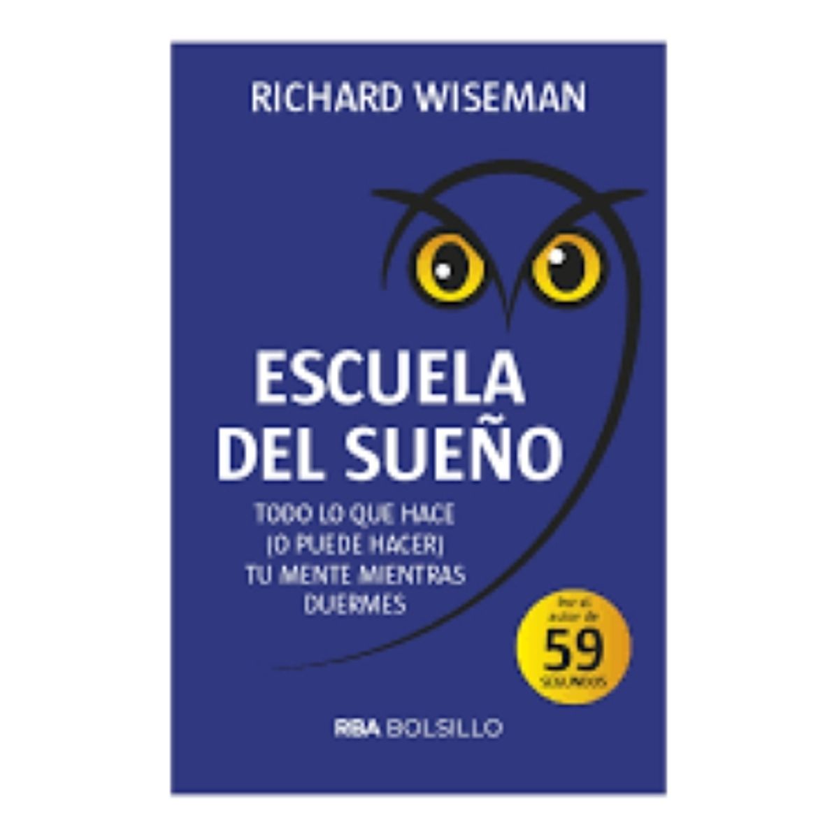 RBA - Escuela del sueño - Richard Wiseman