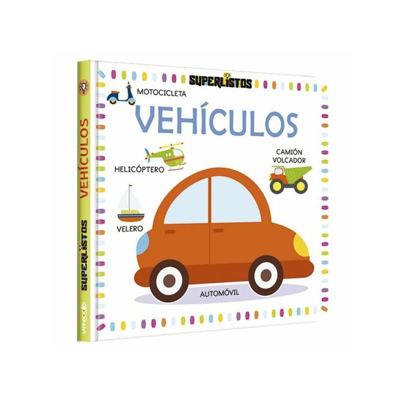 TOP10BOOKS - LIBRO SUPERLISTOS - VEHICULOS / EQUIPO EDITORIAL BRIJBASI / LATINBOOKS