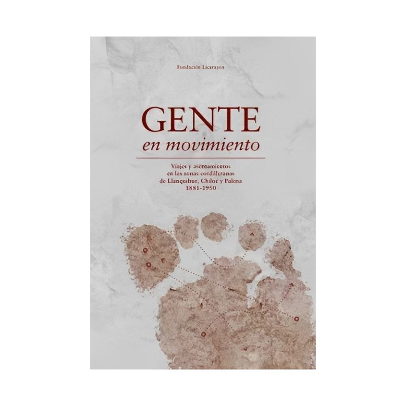 TOP10BOOKS - LIBRO GENTE EN MOVIMIENTO / FUNDACIÓN LICARAYÉN / FCE CHILE