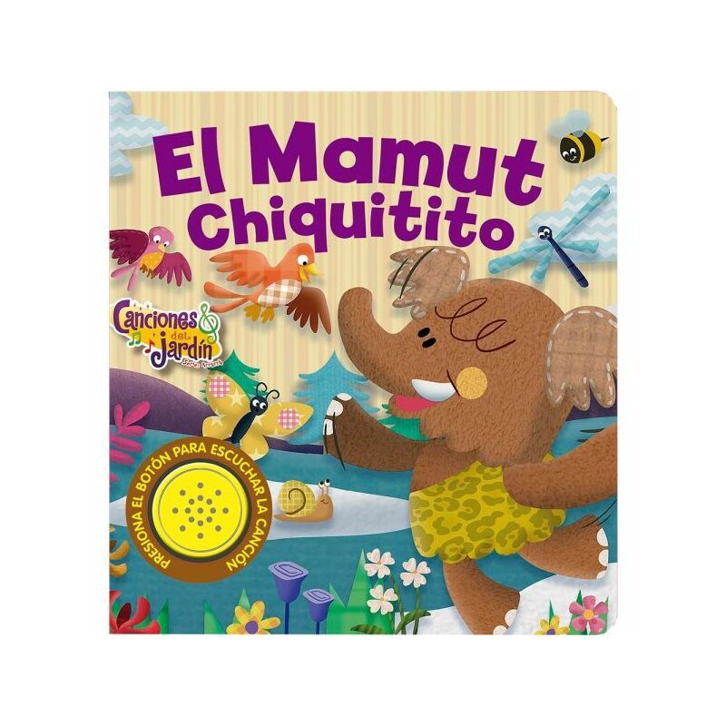 TOP10BOOKS - LIBRO CANCIONES DE JARDIN -UN MAMUT CHIQUITITO / EQUIPO EDITORIAL CYPRES / LATI