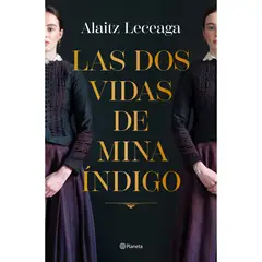 PLANETA - Las dos vidas de Mina Indigo