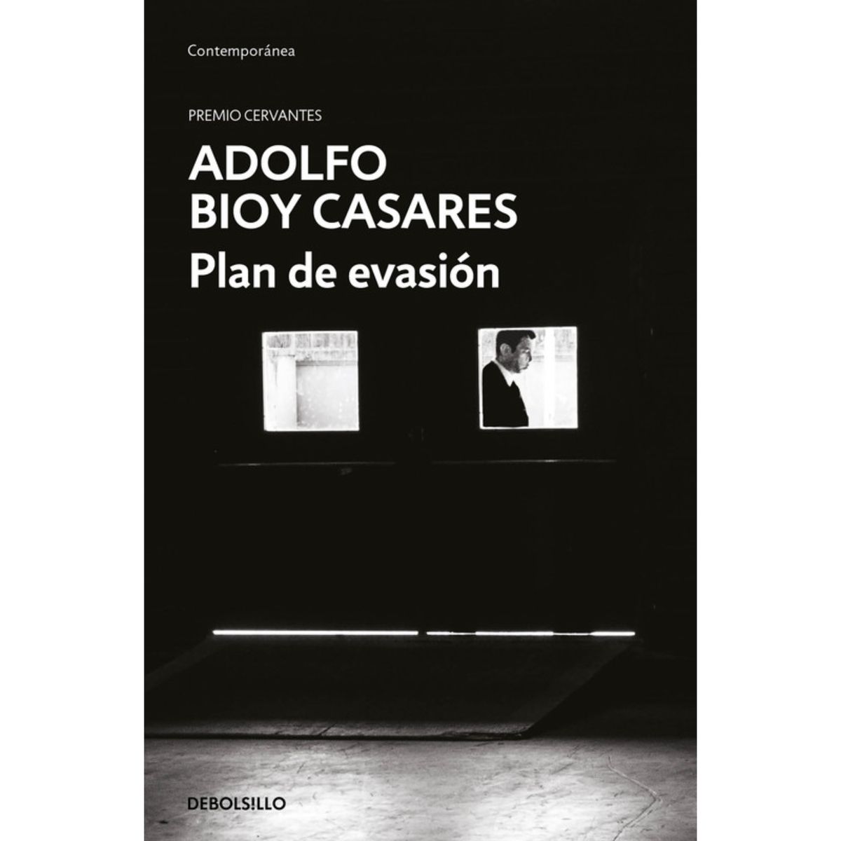 DEBOLSILLO - Plan De Evasion - Autor(a):  Adolfo Bioy Casares