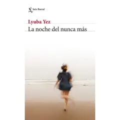 SEIX BARRAL - La noche del nunca más