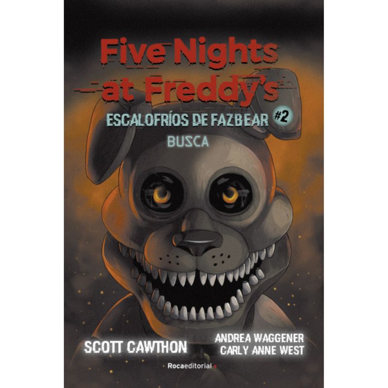 ROCA EDITORIAL - Fnaf. Fazbear Frights #2 Fetch
