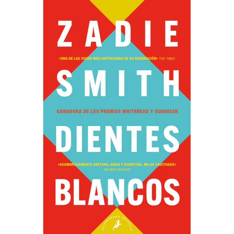 SALAMANDRA - Dientes Blancos - Autor(a):  Zadie Smith