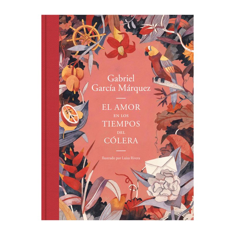 LITERATURA RANDOM HOUSE - El Amor En Los Tiempos Del Colera (Ilustrado)