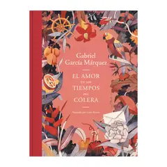 LITERATURA RANDOM HOUSE - El Amor En Los Tiempos Del Colera (Ilustrado)