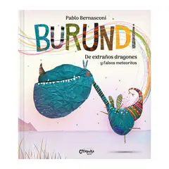 CATAPULTA EDITORES - Burundi - De Extraños Dragones Y Falsos Meteoritos