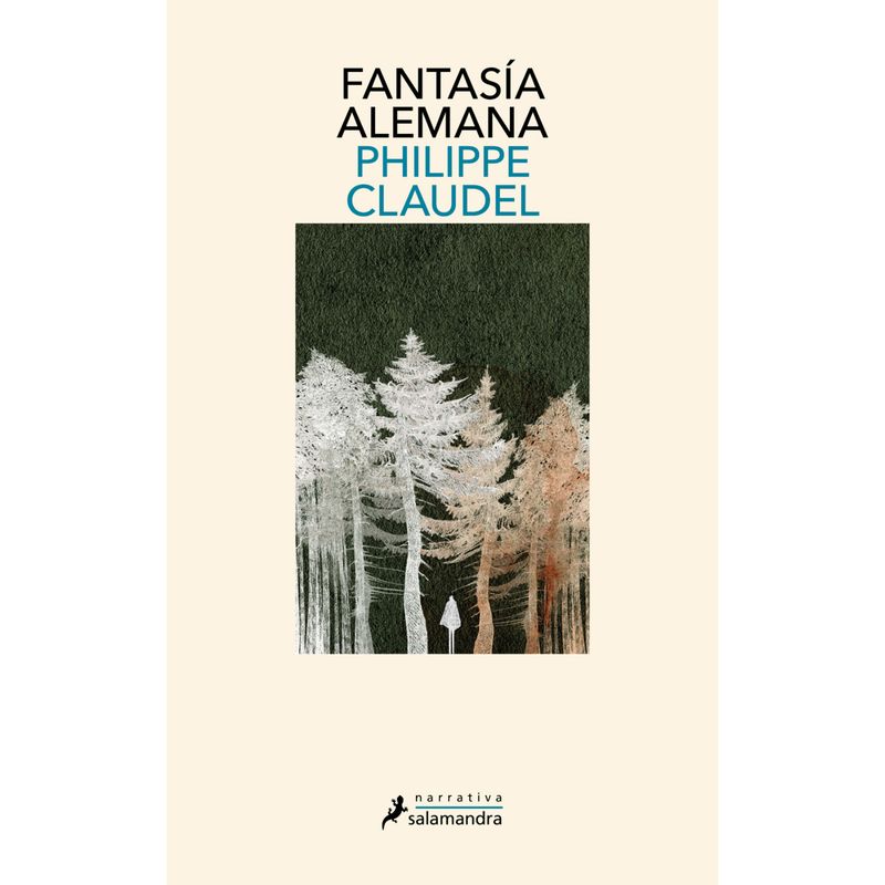 SALAMANDRA - Fantasia Alemana - Autor(a):  Philippe Claudel