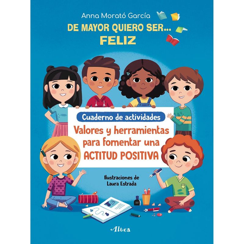 PENGUIN RANDOM HOUSE - LIBRO DE MAYOR QUIERO SER... FELIZ Penguin Random House