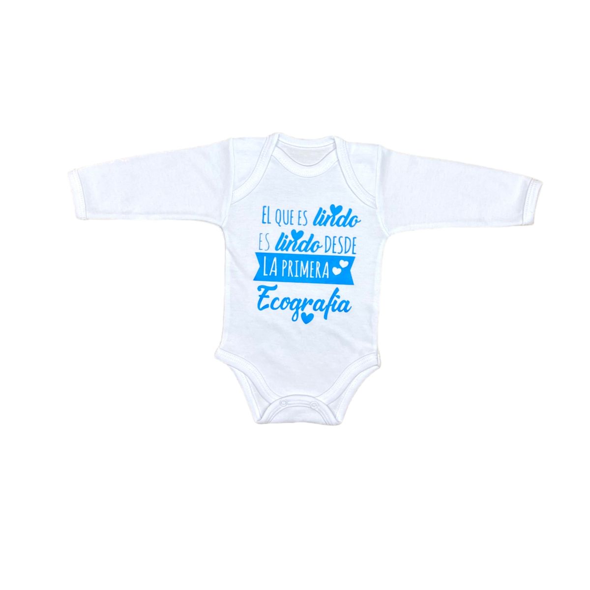 GENERICO - body bebe el que es lindo es lindo desde la primera ecografia