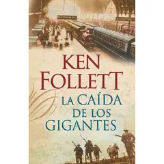 PENGUIN RANDOM HOUSE - LIBRO LA CAÍDA DE LOS GIGANTES (THE CENTURY 1)