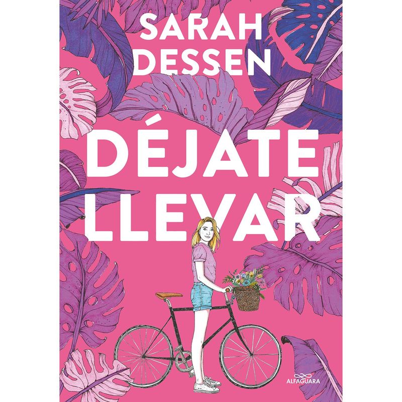 PENGUIN RANDOM HOUSE - LIBRO DÉJATE LLEVAR Sarah Dessen