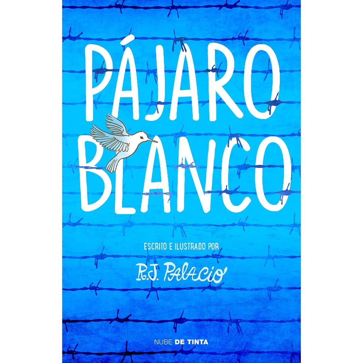 PENGUIN RANDOM HOUSE - LIBRO PAJARO BLANCO R.J. Palacio