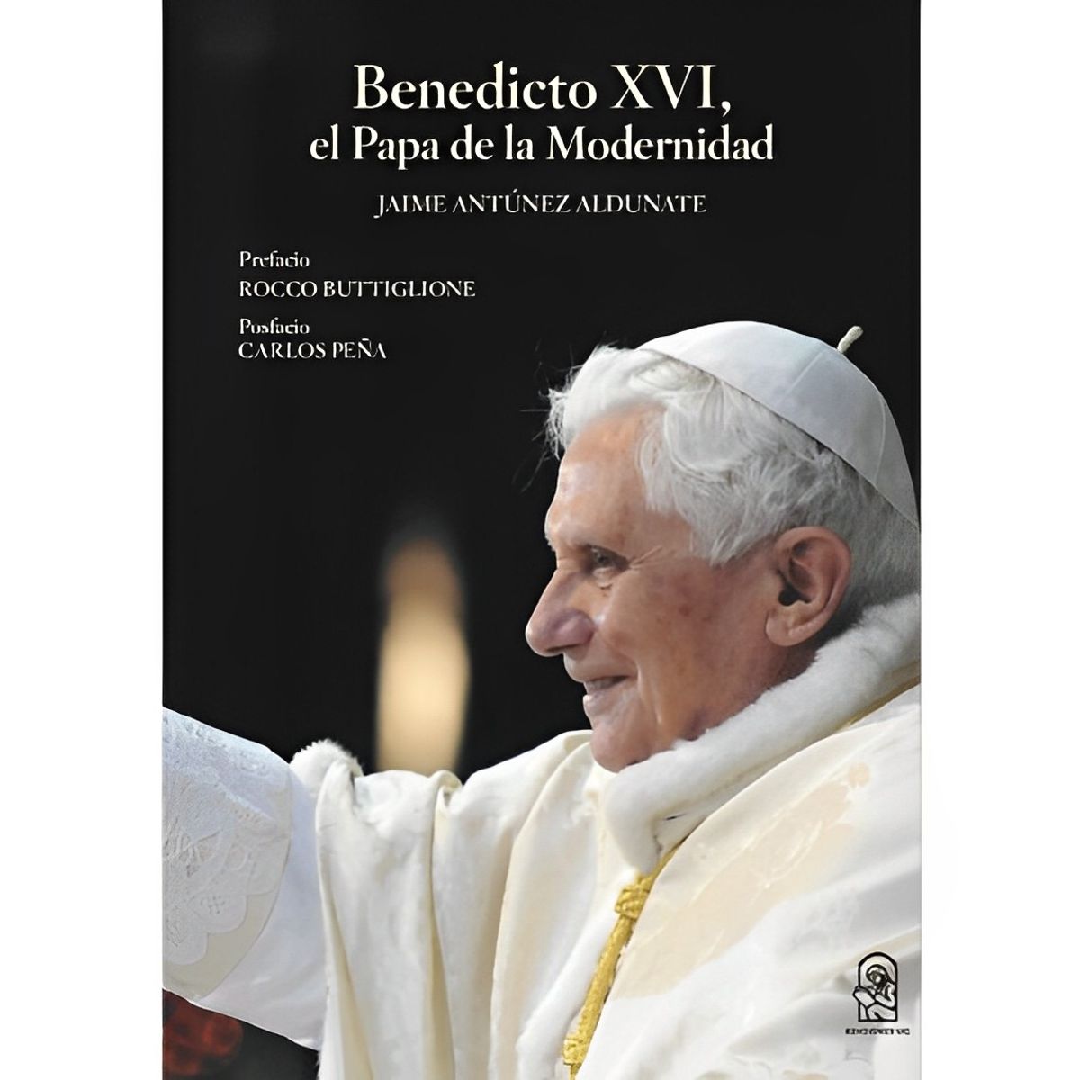 TOP10BOOKS - LIBRO Benedicto XVI - El Papa De La Modernidad