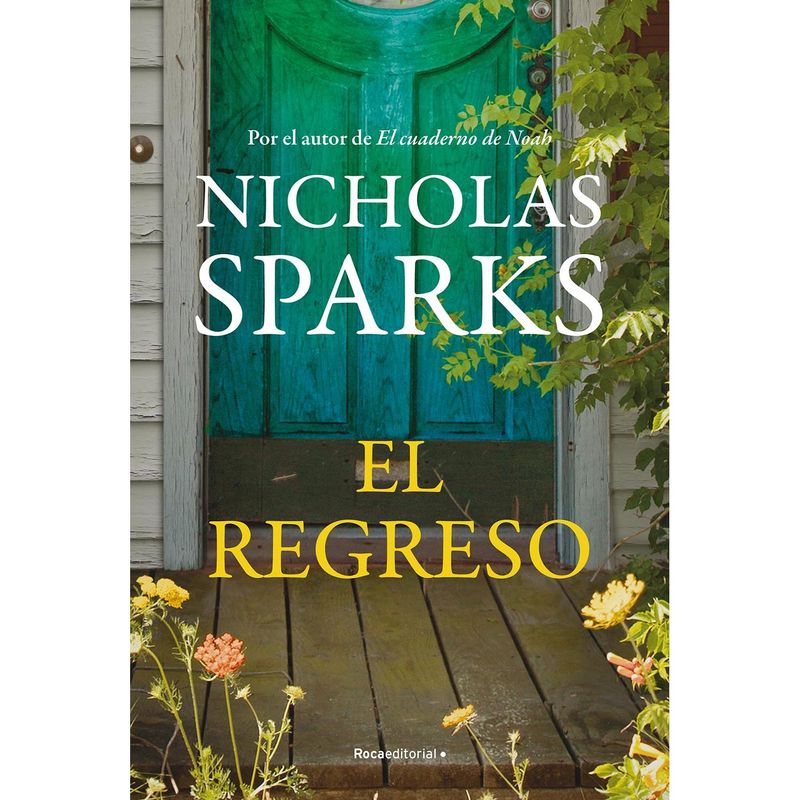 PENGUIN RANDOM HOUSE - LIBRO EL REGRESO Nicholas Sparks