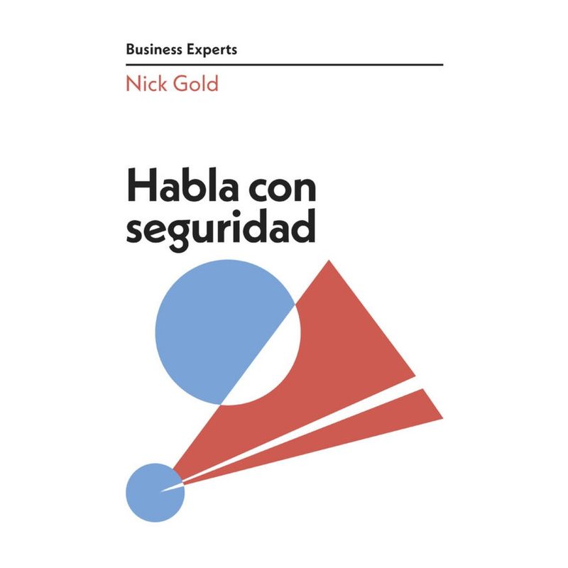 ANTARTICA LIBROS - Habla Con Seguridad (Serie Business Experts)