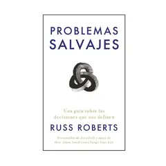 ANTARTICA LIBROS - Problemas Salvajes - ROBERTS, RUSS