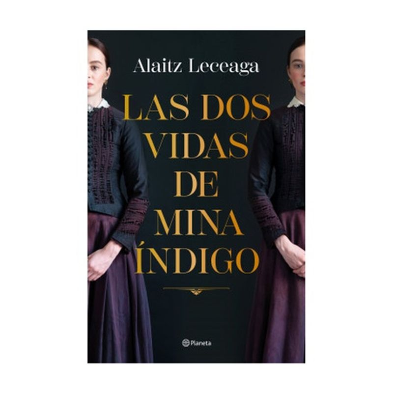 PLANETA - Las Dos Vidas De Mina Indigo