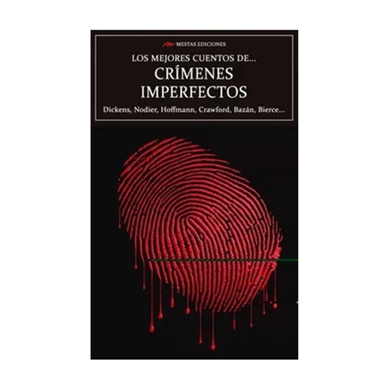 MESTAS EDICIONES - Los Mejores Cuentos De Crimenes Imperfectos