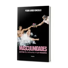 GRIJALBO - Masculinidades - URIBE, PEDRO