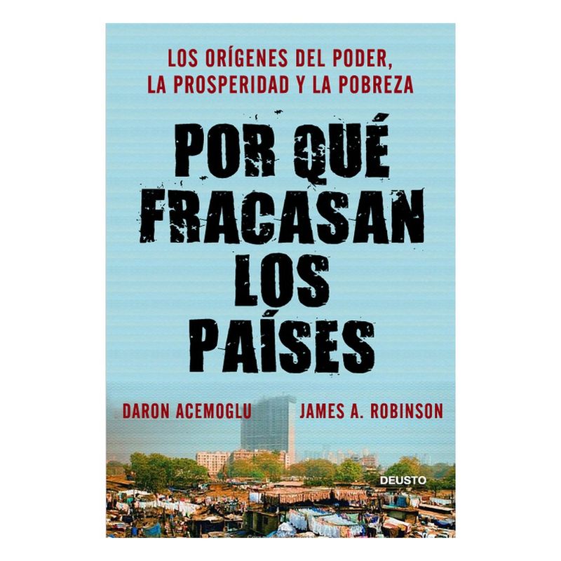 DEUSTO EDICIONES - Por Que Fracasan Los Paises