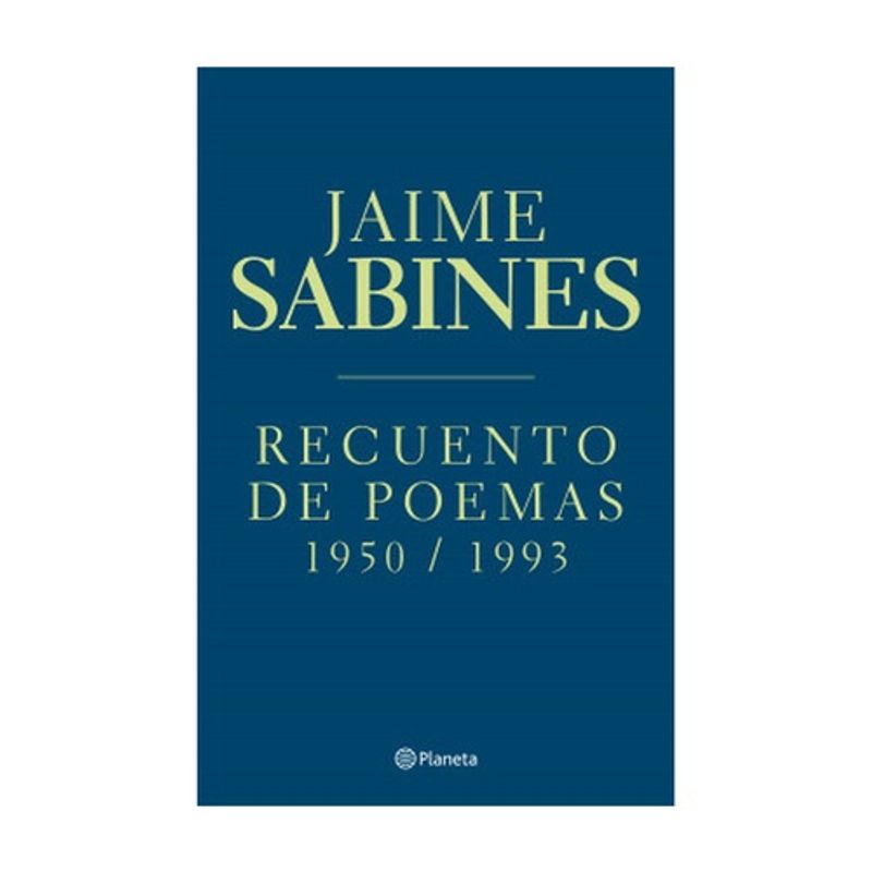PLANETA - Recuento De Poemas - SABINES, JAIME