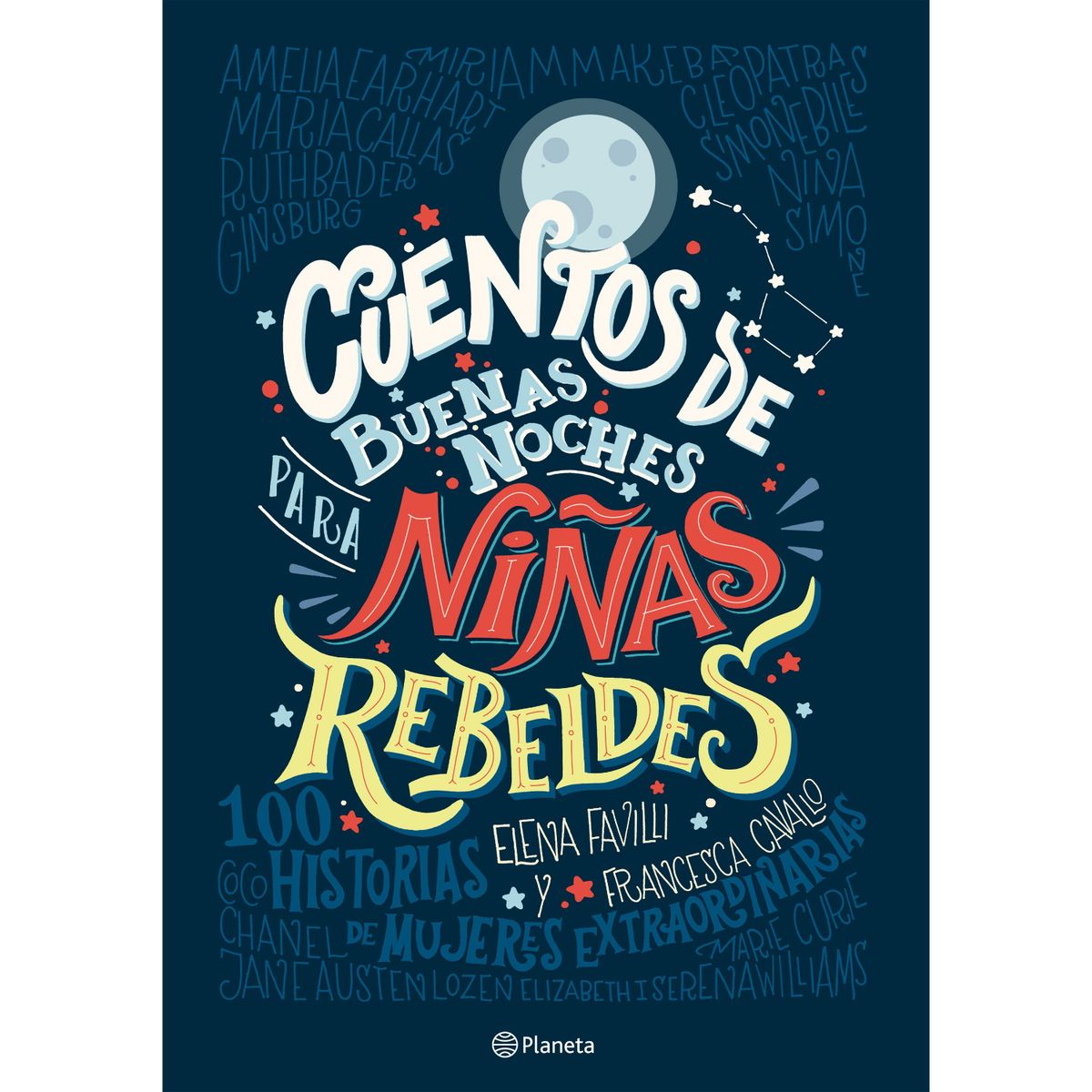 PLANETA - Cuentos de buenas noches para niñas rebeldes