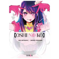 IVREA ARGENTINA - OSHI NO KO VOL 1 -