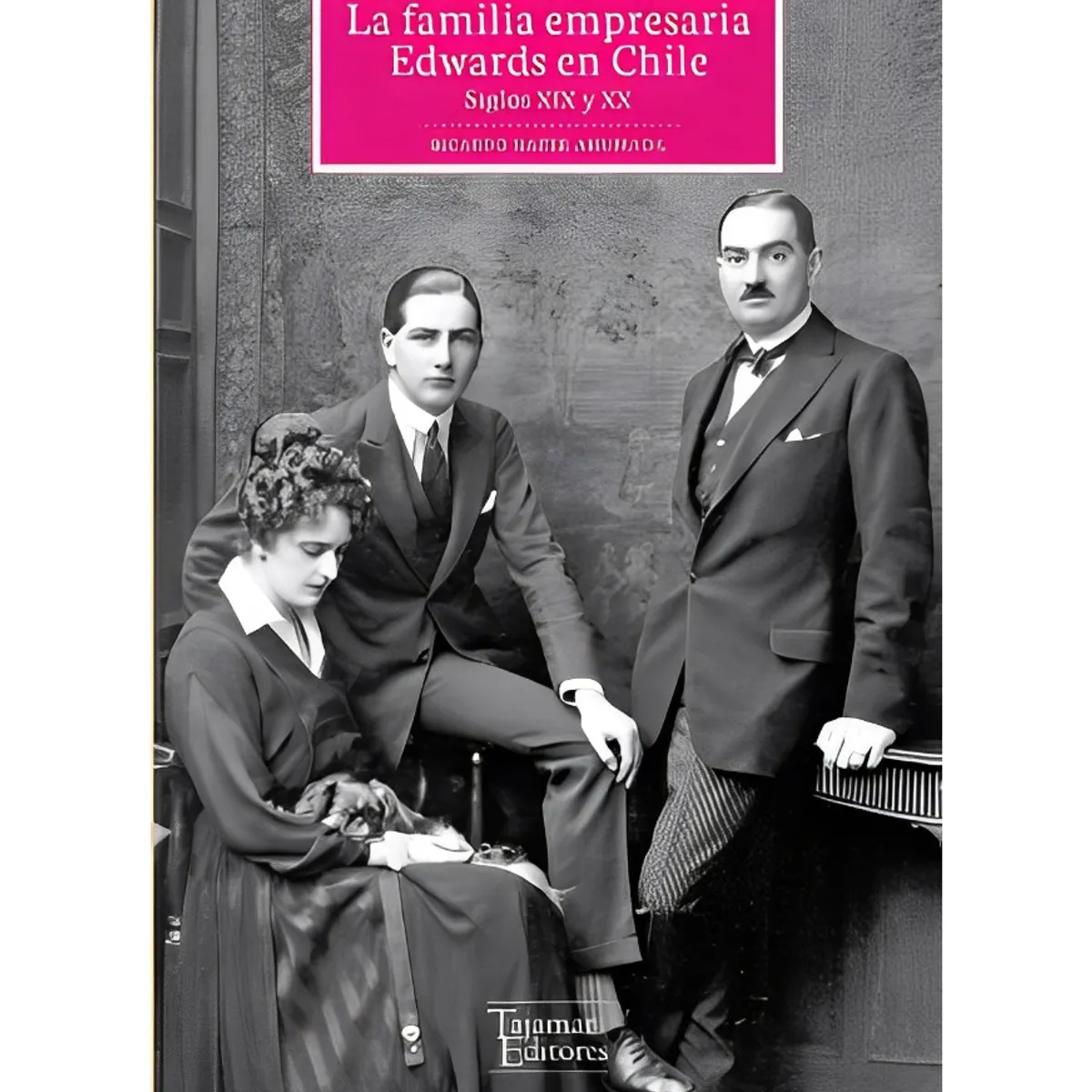 TOP10BOOKS - LIBRO La Familia Empresaria Edwards En Chile