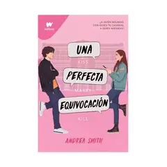 TOP10BOOKS - LIBRO UNA PERFECTA EQUIVOCACION / ANDREA SMITH / MONTENA