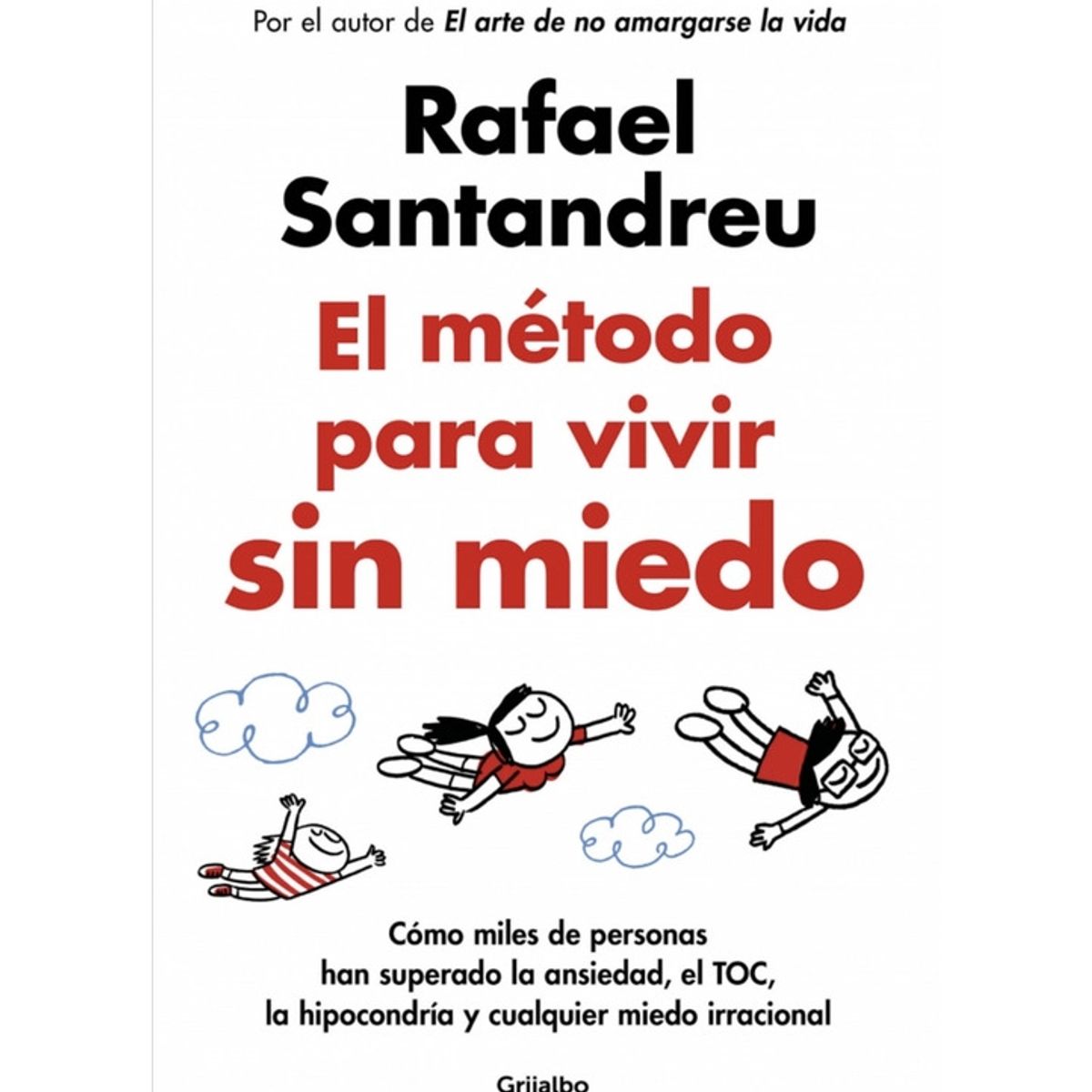 TOP10BOOKS - LIBRO El Metodo Para Vivir s i n Miedo - El Metodo Para Vivir s i n Miedo