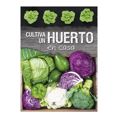 LIBSA - CULTIVA UN HUERTO EN CASA