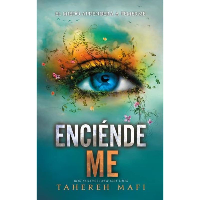 RETAILEXPRESS - Enciéndeme - Autor(a):  Tahereh Mafi