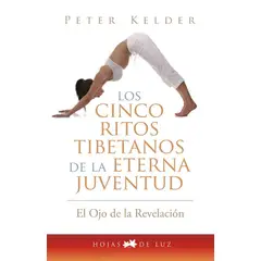 SIRIO EDITORIAL - Libro Cinco Ritos Tibetanos De La Eterna Juventud