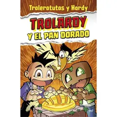 EDICIONES MARTINEZ ROCA - Trolardy Y El Pan Dorado 1