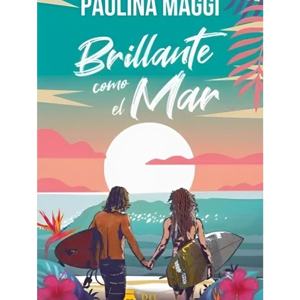 TOP10BOOKS - LIBRO Brillante cómo El Mar - Brillante cómo El Mar