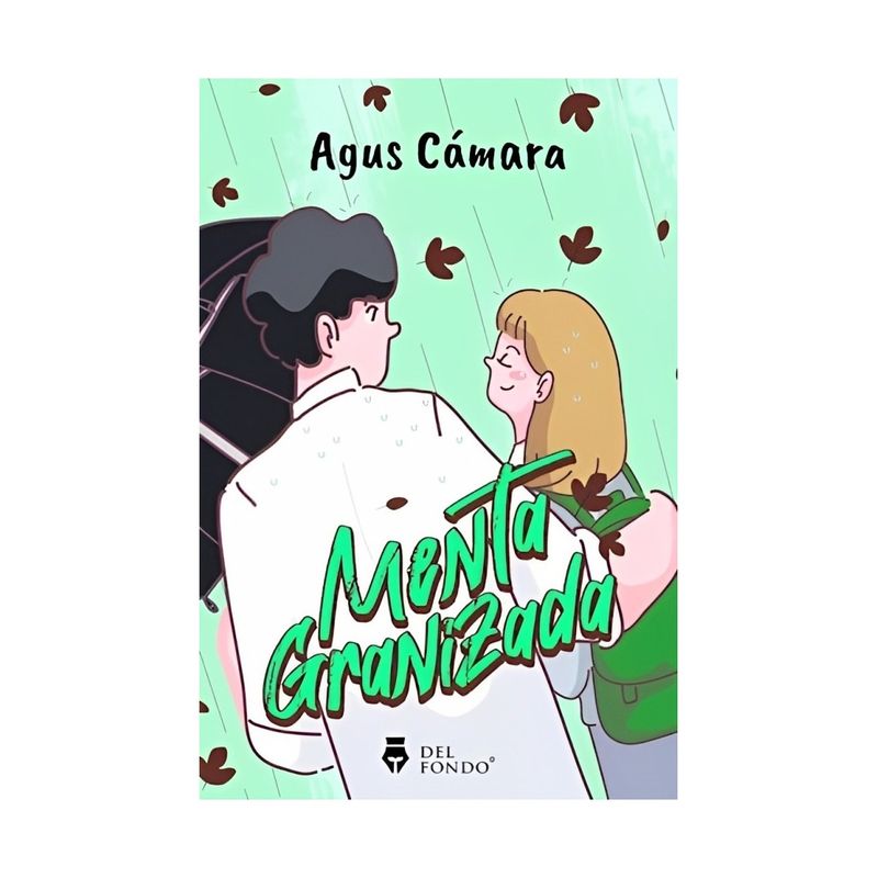 TOP10BOOKS - LIBRO MENTA GRANIZADA / AGUSTINA CÁMARA / DEL FONDO EDITORIAL