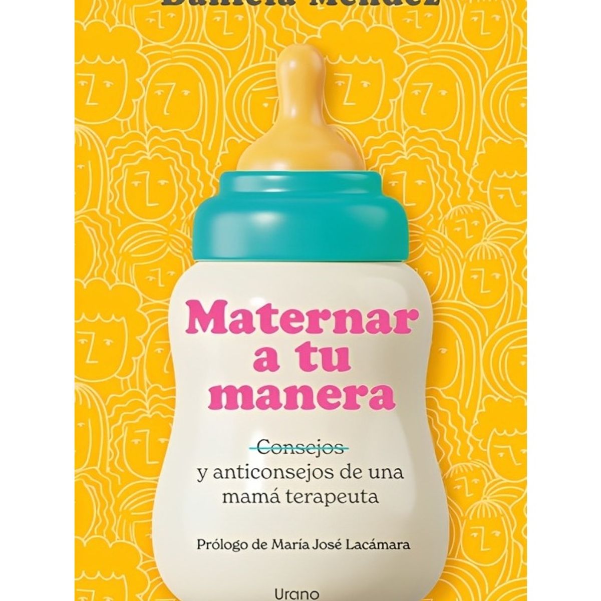 TOP10BOOKS - LIBRO Maternar A Tu Manera - Maternar A Tu Manera