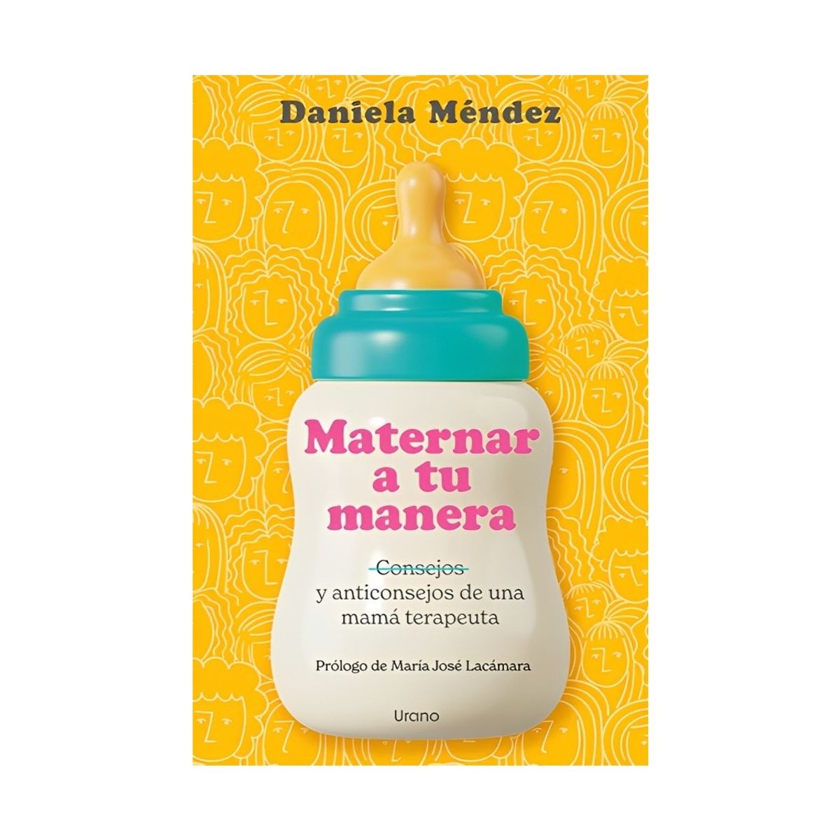 TOP10BOOKS - LIBRO Maternar A Tu Manera - Maternar A Tu Manera