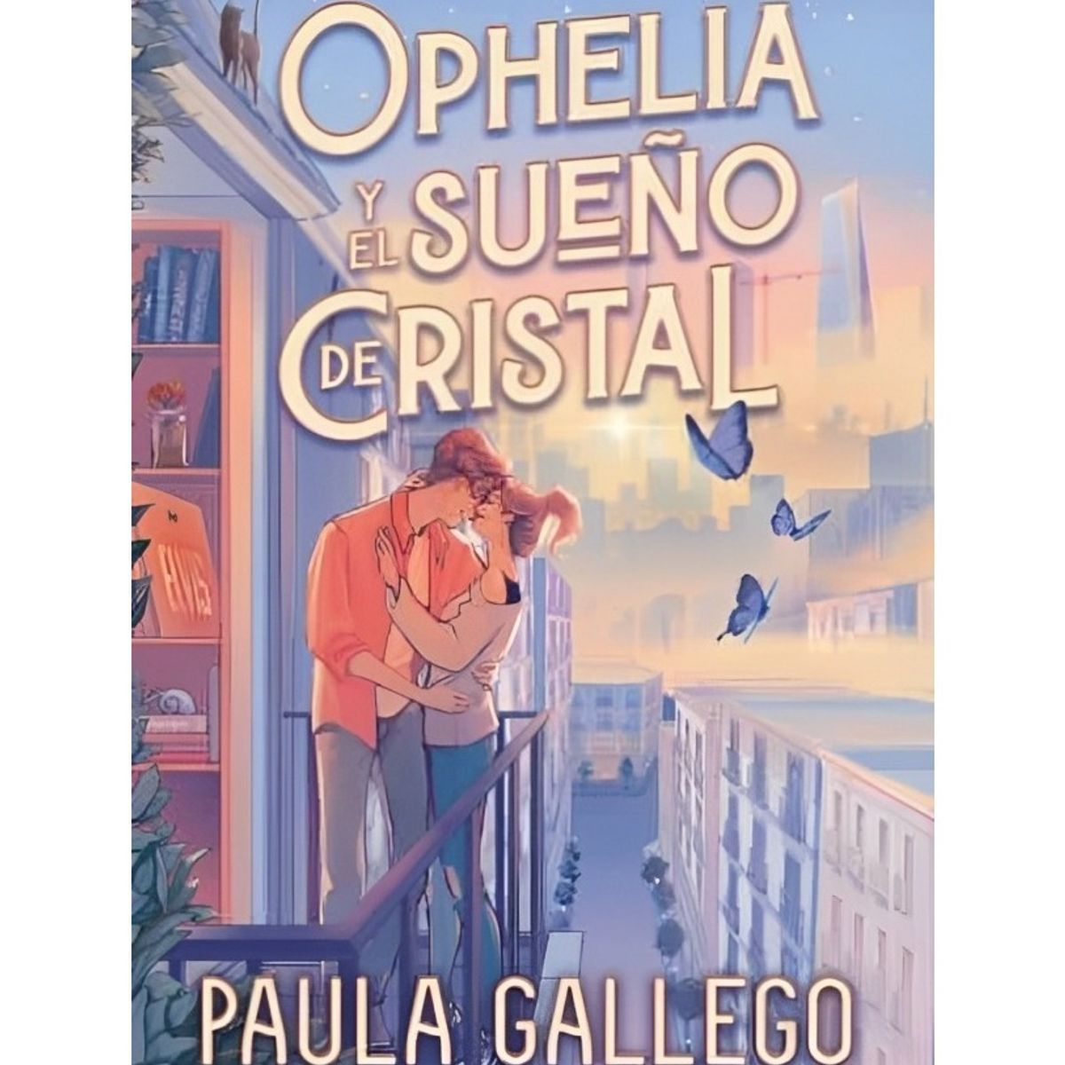 TOP10BOOKS - LIBRO Ophelia Y El Sueño De Cristal - Ophelia Y El Sueño De Cristal