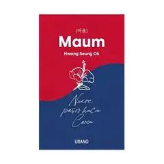 TOP10BOOKS - LIBRO Maum. Nueve Pasos Hacia Corea - Maum. Nueve Pasos Hacia Corea